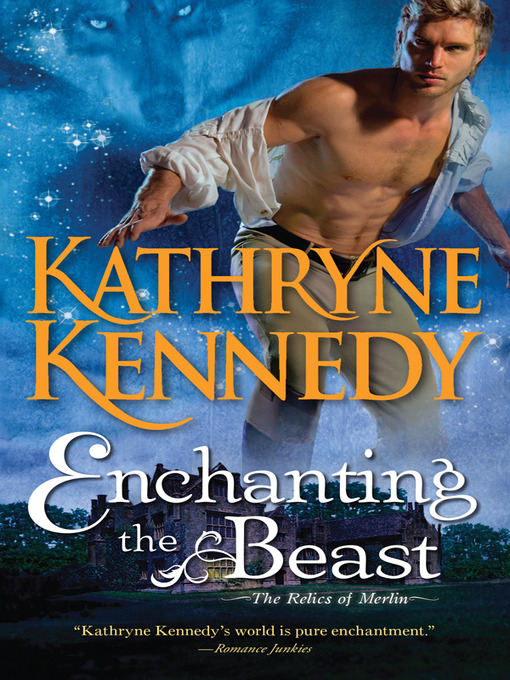 Title details for Enchanting the Beast by Kathryne Kennedy - Available